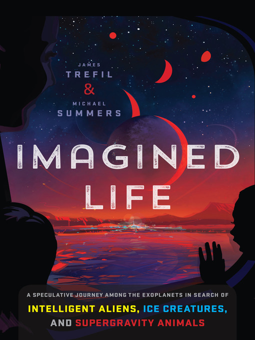 Title details for Imagined Life by James Trefil - Available